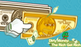 Dirty Money The Rich Get Rich