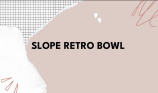 Retro Bowl Unblocked Slope Games